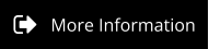 More Information